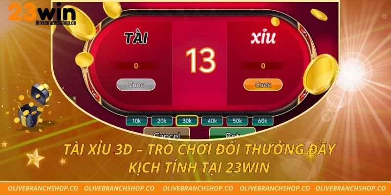 Tài Xỉu 3d – Trò Chơi Đổi Thưởng Đầy Kịch Tính Tại 23win Tài Xỉu 3d – Trò Chơi Đổi Thưởng Đầy Kịch Tính Tại 23win